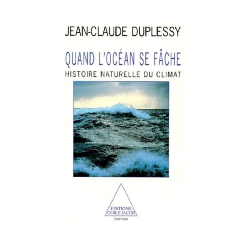 Quand l'océan se fâche - Histoire naturelle du climat