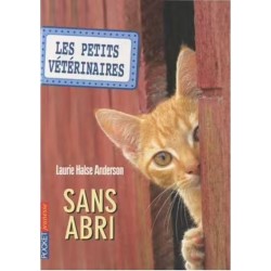 Les Petits Vétérinaires Tome 2 - Sans Abri