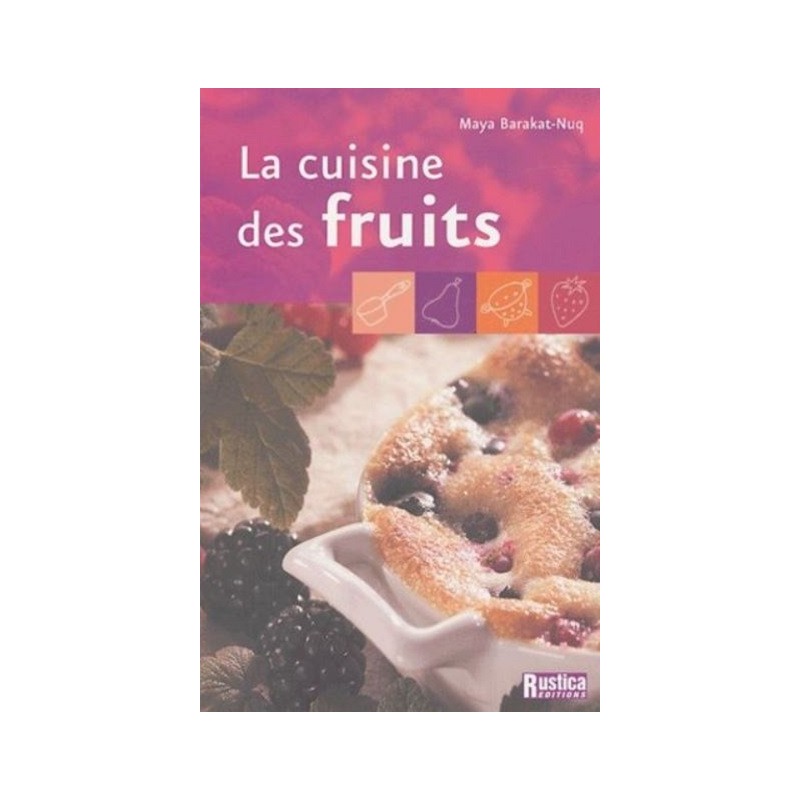 La cuisine des fruits