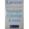 Dictionnaire étymologique et historique du français