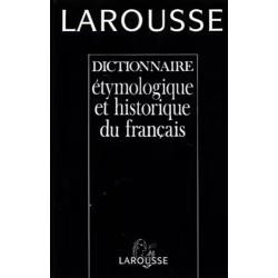 Dictionnaire étymologique et historique du français