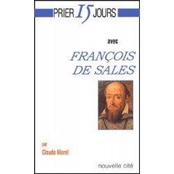 Priez 15 jours avec François de Sales