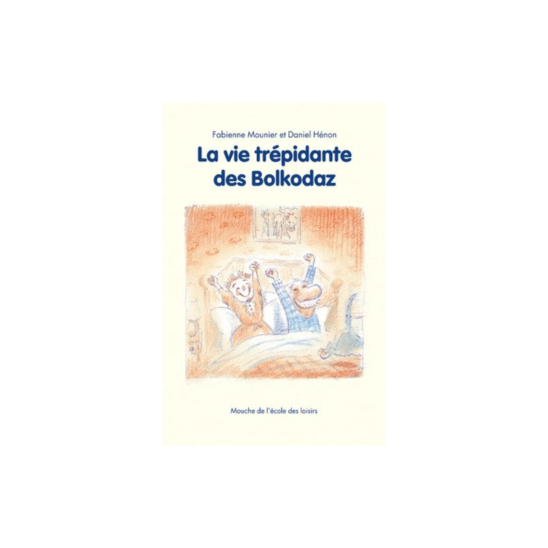 La vie trépidante des Bolkodaz