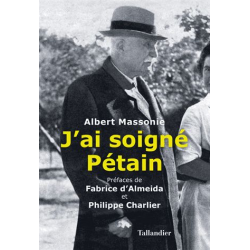 J'ai soigné Pétain