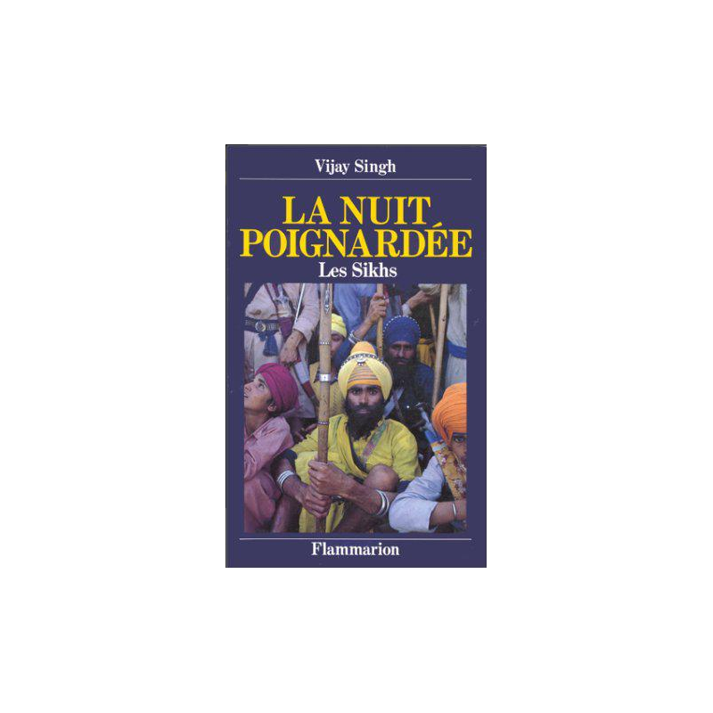 La nuit poignardée - Les Sikhs