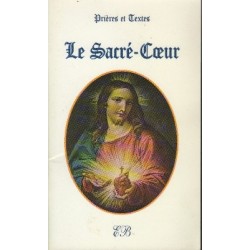 Le Sacré-Coeur.  Prières et Textes