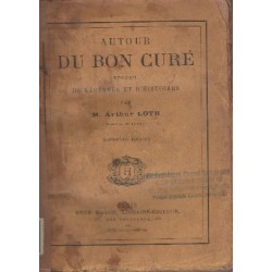 Autour du Bon Curé - Recueil de Légendes et d'Histoires