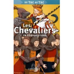 Les Chevaliers en 200 questions