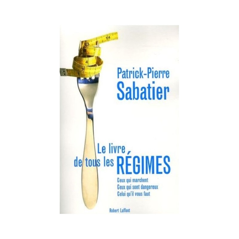 Le livre de tous les RÉGIMES